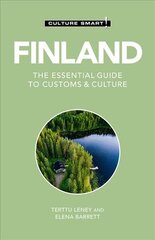 Finland - Culture Smart!: The Essential Guide to Customs & Culture Revised edition цена и информация | Путеводители, путешествия | 220.lv