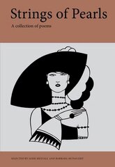 Strings of Pearls: A Collection of Poems цена и информация | Поэзия | 220.lv