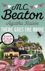 Agatha Raisin: There Goes The Bride цена и информация | Фантастика, фэнтези | 220.lv