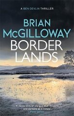 Borderlands: A body is found in the borders of Northern Ireland in this totally gripping novel cena un informācija | Fantāzija, fantastikas grāmatas | 220.lv