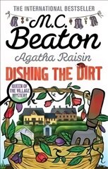 Agatha Raisin: Dishing the Dirt цена и информация | Фантастика, фэнтези | 220.lv