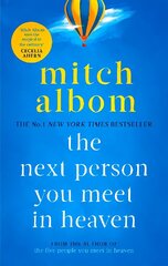 Next Person You Meet in Heaven: A gripping and life-affirming novel from a globally bestselling author цена и информация | Фантастика, фэнтези | 220.lv