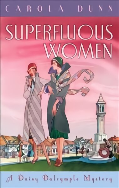 Superfluous Women: A Daisy Dalrymple Mystery цена и информация | Fantāzija, fantastikas grāmatas | 220.lv