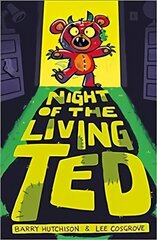 Night of the Living Ted 2016 цена и информация | Книги для подростков и молодежи | 220.lv