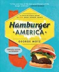 Hamburger America: A State-By-State Guide to 200 Great Burger Joints цена и информация | Путеводители, путешествия | 220.lv