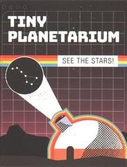 Tiny Planetarium: See the stars! cena un informācija | Grāmatas par veselīgu dzīvesveidu un uzturu | 220.lv