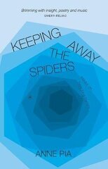 Keeping Away the Spiders: Essays on Breaching Barriers цена и информация | Поэзия | 220.lv