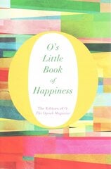 O's Little Book of Happiness Main Market Ed. цена и информация | Самоучители | 220.lv