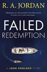 Failed Redemption: A John England Story цена и информация | Фантастика, фэнтези | 220.lv