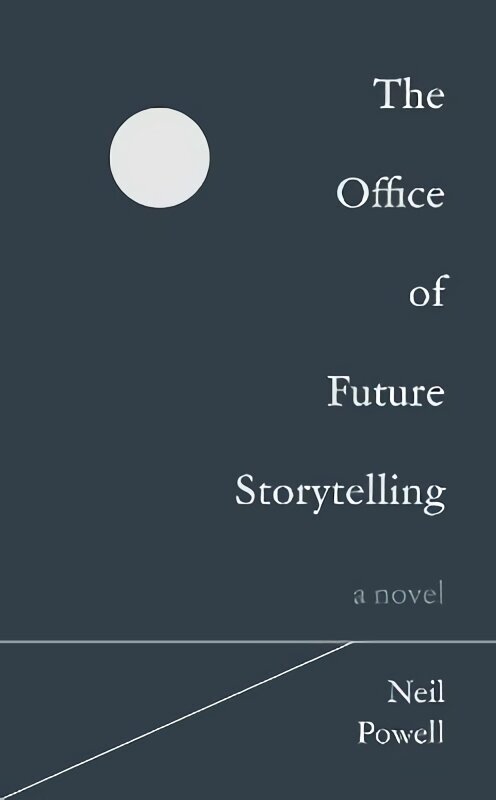 Office of Future Storytelling: A Novel cena un informācija | Fantāzija, fantastikas grāmatas | 220.lv