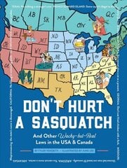 Don't Hurt a Sasquatch: And Other Wacky-but-Real Laws in the USA & Canada цена и информация | Фантастика, фэнтези | 220.lv