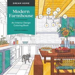 Dream Home: Modern Farmhouse: An Interior Design Coloring Book цена и информация | Книги о питании и здоровом образе жизни | 220.lv