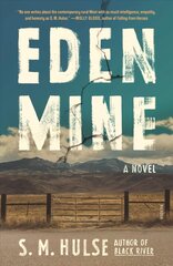 Eden Mine: A Novel цена и информация | Фантастика, фэнтези | 220.lv