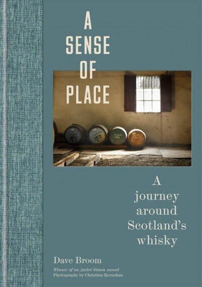 Sense of Place: A journey around Scotland's whisky cena un informācija | Pavārgrāmatas | 220.lv