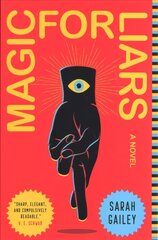 Magic for Liars: A Novel cena un informācija | Detektīvi | 220.lv