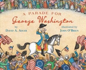 Parade for George Washington цена и информация | Книги для подростков  | 220.lv