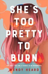 She's Too Pretty to Burn цена и информация | Книги для подростков и молодежи | 220.lv