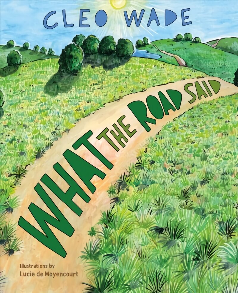 What the Road Said цена и информация | Grāmatas pusaudžiem un jauniešiem | 220.lv