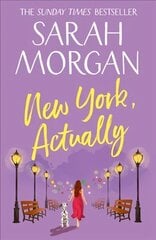 New York, Actually: A Sparkling Romantic Comedy from the Bestselling Queen of Romance ePub edition цена и информация | Фантастика, фэнтези | 220.lv