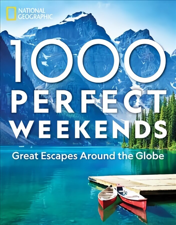 1,000 Perfect Weekends: Great Getaways Around the Globe cena un informācija | Ceļojumu apraksti, ceļveži | 220.lv