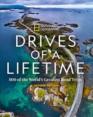 Drives of a Lifetime, 2nd Edition cena un informācija | Ceļojumu apraksti, ceļveži | 220.lv