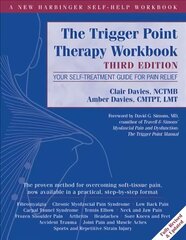 Trigger Point Therapy Workbook: Your Self-Treatment Guide for Pain Relief 3rd цена и информация | Самоучители | 220.lv