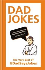 Dad Jokes: The very best of @DadSaysJokes цена и информация | Фантастика, фэнтези | 220.lv