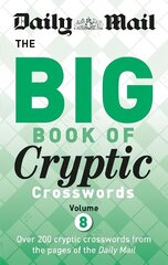 Daily Mail Big Book of Cryptic Crosswords 8 цена и информация | Книги о питании и здоровом образе жизни | 220.lv