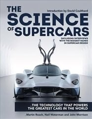 Science of Supercars: The technology that powers the greatest cars in the world cena un informācija | Mākslas grāmatas | 220.lv