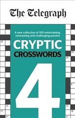Telegraph Cryptic Crosswords 4 cena un informācija | Grāmatas par veselīgu dzīvesveidu un uzturu | 220.lv