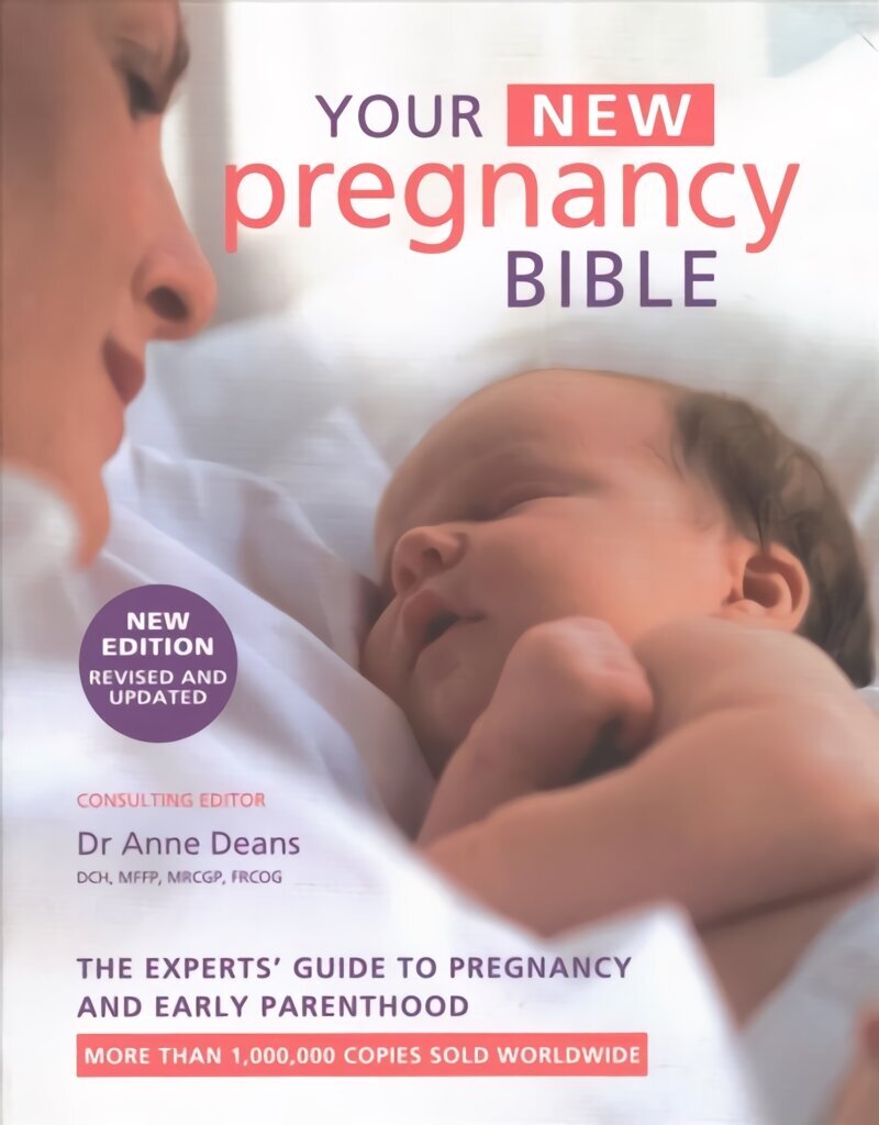 Your New Pregnancy Bible: The Experts' Guide to Pregnancy and Early Parenthood цена и информация | Pašpalīdzības grāmatas | 220.lv