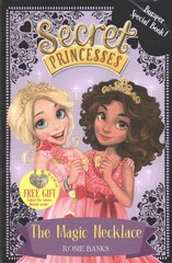 Secret Princesses: The Magic Necklace - Bumper Special Book!: Book 1 Digital original cena un informācija | Grāmatas pusaudžiem un jauniešiem | 220.lv