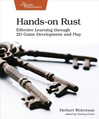 Hands-on Rust: Effective Learning through 2D Game Development and Play cena un informācija | Ekonomikas grāmatas | 220.lv