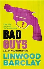 Bad Guys: A Zack Walker Mystery #2 цена и информация | Фантастика, фэнтези | 220.lv