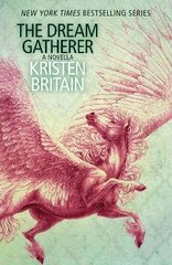 Dream Gatherer: A Green Rider Novella cena un informācija | Fantāzija, fantastikas grāmatas | 220.lv