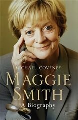 Maggie Smith: A Biography цена и информация | Биографии, автобиогафии, мемуары | 220.lv