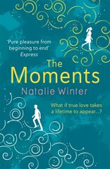 Moments: A heartfelt story about missed chances and happy endings cena un informācija | Fantāzija, fantastikas grāmatas | 220.lv