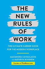 New Rules of Work: The ultimate career guide for the modern workplace cena un informācija | Pašpalīdzības grāmatas | 220.lv