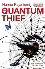 Quantum Thief: The epic hard SF heist thriller for fans of THE MATRIX and NEUROMANCER cena un informācija | Fantāzija, fantastikas grāmatas | 220.lv