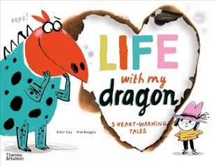 Life With My Dragon: Five Heart-Warming Tales cena un informācija | Grāmatas pusaudžiem un jauniešiem | 220.lv