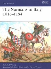 Normans in Italy 1016-1194 cena un informācija | Vēstures grāmatas | 220.lv
