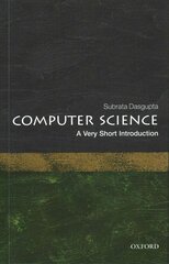 Computer Science: A Very Short Introduction cena un informācija | Ekonomikas grāmatas | 220.lv