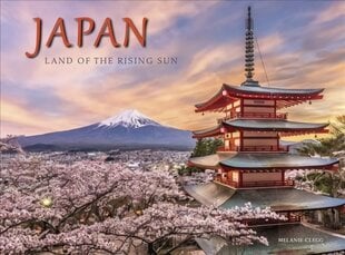 Japan: Land of the Rising Sun cena un informācija | Ceļojumu apraksti, ceļveži | 220.lv