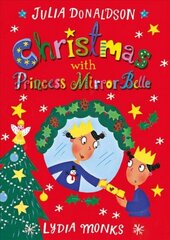 Christmas with Princess Mirror-Belle Main Market Ed. цена и информация | Книги для подростков  | 220.lv