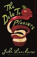 Debt To Pleasure: Picador Classic Main Market Ed. цена и информация | Фантастика, фэнтези | 220.lv