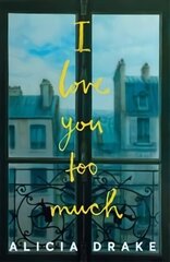 I Love You Too Much цена и информация | Фантастика, фэнтези | 220.lv