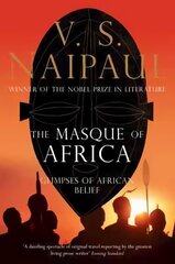 Masque of Africa: Glimpses of African Belief цена и информация | Путеводители, путешествия | 220.lv