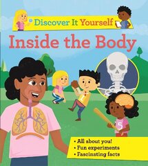 Discover It Yourself: Inside The Body цена и информация | Книги для подростков и молодежи | 220.lv