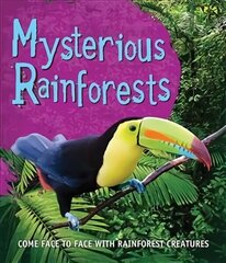 Fast Facts! Mysterious Rainforests Main Market Ed. - UK ed цена и информация | Книги для подростков и молодежи | 220.lv