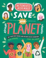 Activists Assemble - Save Your Planet cena un informācija | Grāmatas pusaudžiem un jauniešiem | 220.lv